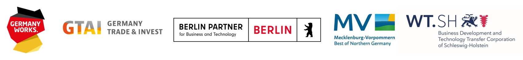 Partnerlogos GTAI + Germany Works. + Berlin Partner + Invest in Mecklenburg Vorpommern + Business Development and Technology Transfer Schleswig Holstein | © GTAI/Berlin Partner/Invest in MV / WTSH Partnerlogos GTAI + Germany Works. + Berlin Partner + Invest in Mecklenburg Vorpommern + Business Development and Technology Transfer Schleswig Holstein