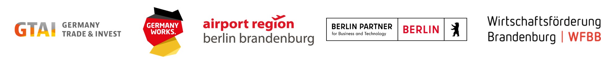 Partnerlogos: GTAI + GermanyWorks. + airport region berlin brandenburg + Berlin Partner + Wirtschaftsförderung Brandenburg | © GTAI, airport region, Berlin Partner, WFBB Partnerlogos: GTAI + GermanyWorks. + airport region berlin brandenburg + Berlin Partner + Wirtschaftsförderung Brandenburg