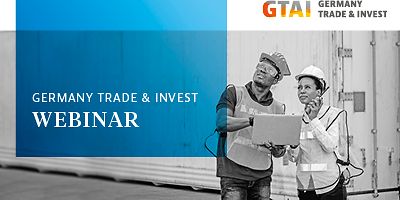 Webinar: Update: Die afrikanische Freihandelszone | © GTAI Webinar: Update: Die afrikanische Freihandelszone